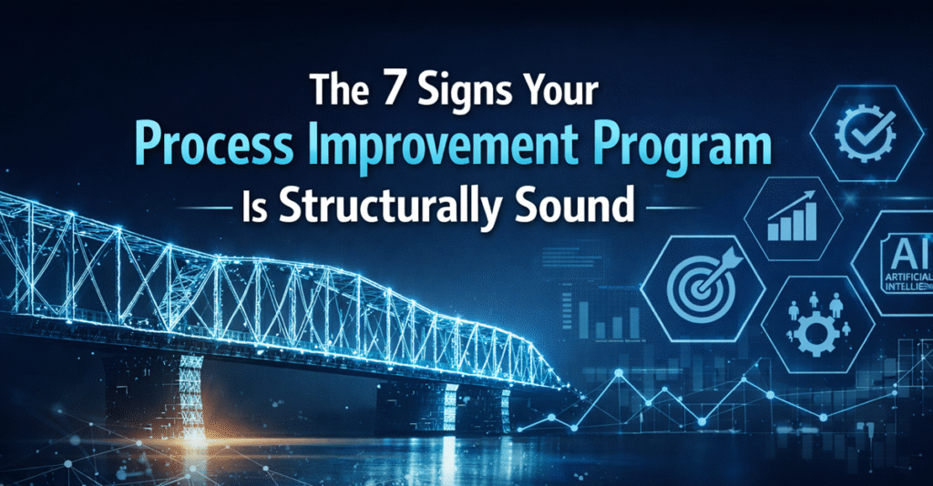 structurally sound process improvement